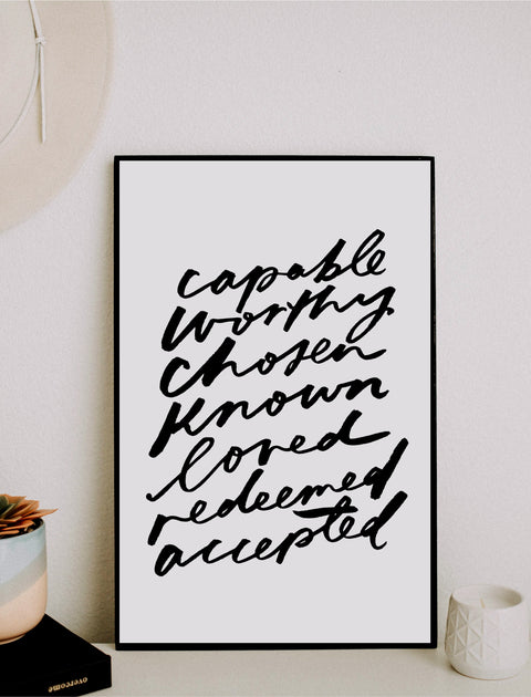 11x17 Capable, Worthy, Chosen