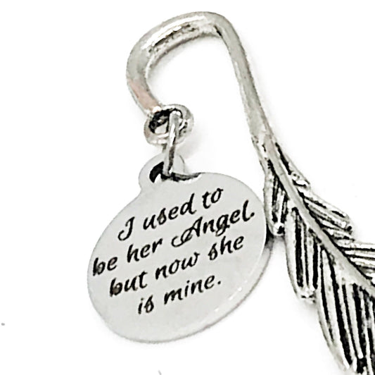 Bookmark Gift, I Used To Be Her Angel But Now She Is Mine Bookmark, Memorial Bookmark, Memory Gift, Sympathy Gift, Memorial Gift