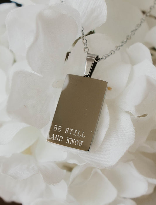 Necklace: Be Still and Know
