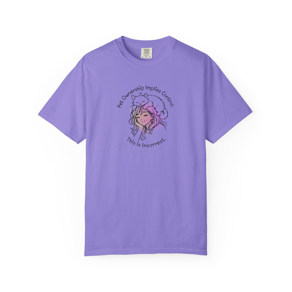Pet Ownership Implies Control | Cat Humor T-Shirt