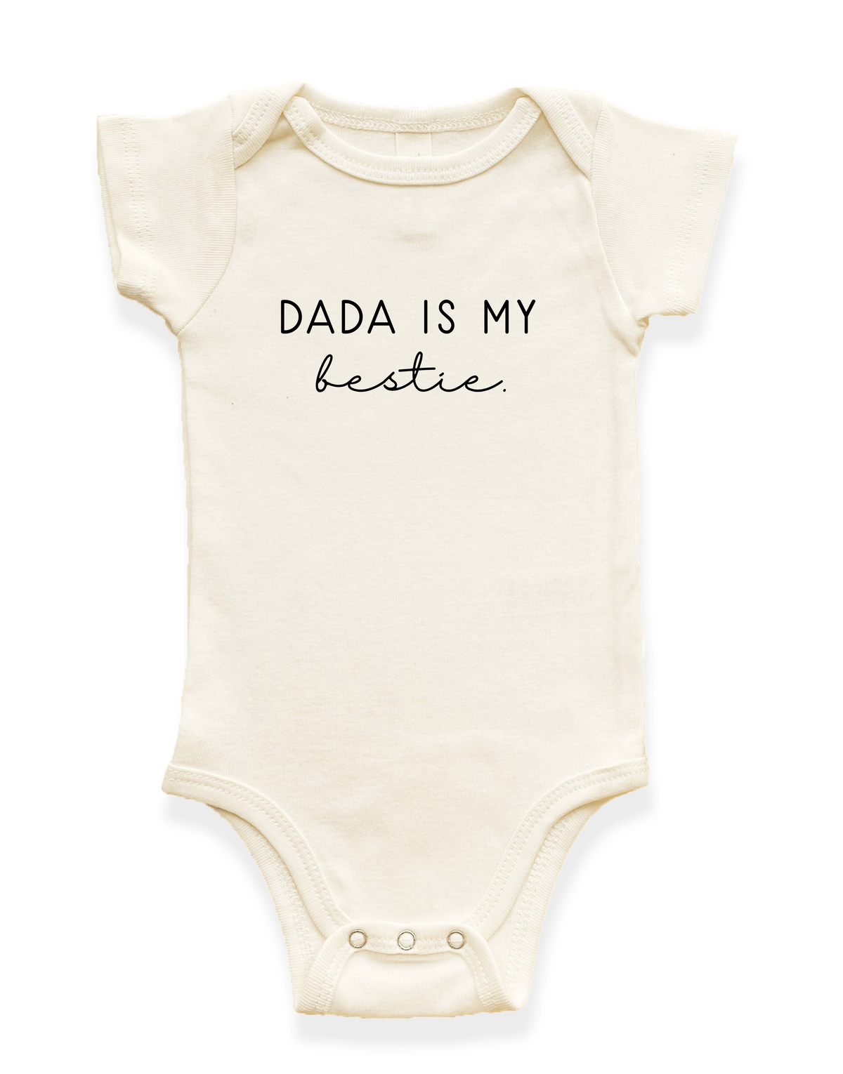 Dada is My Bestie Organic Baby Bodysuit