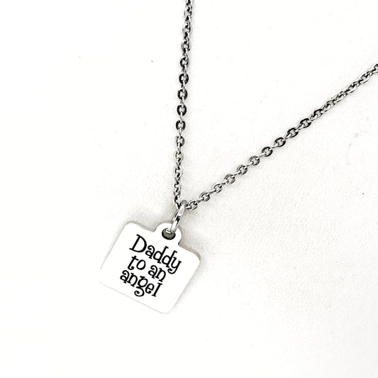 Dad Gift, Daddy To An Angel Necklace, Man Necklace, Miscarriage Gift for Dad, Dad To A Little Girl, Pregnancy Loss For Dad, Gift For Him